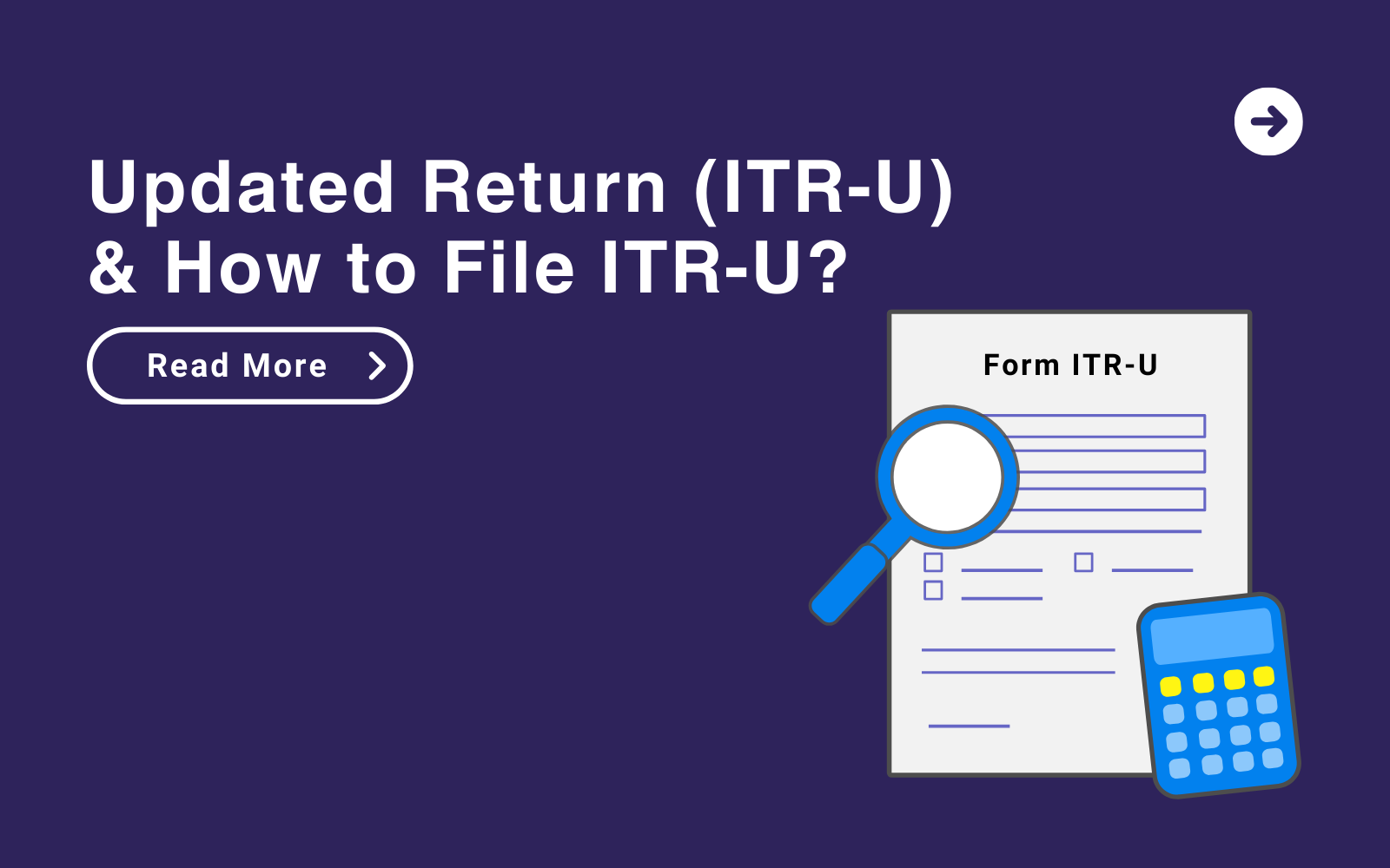 Updated Return (ITRU) What Is ITRU Form And How To File ITRU