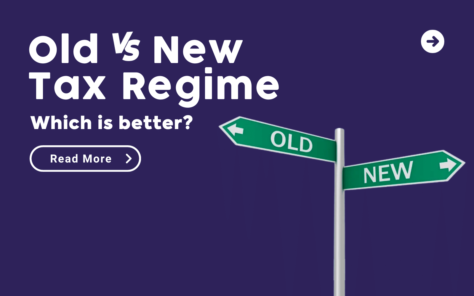 Old VS New Tax Regime Which is better