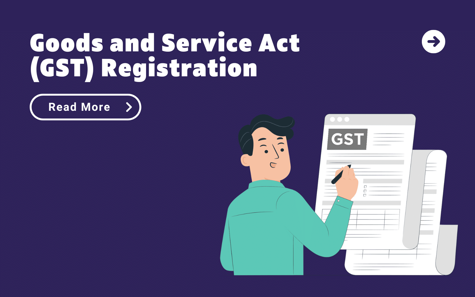 THE GOODS AND SERVICES TAX ACT (GST ACT)